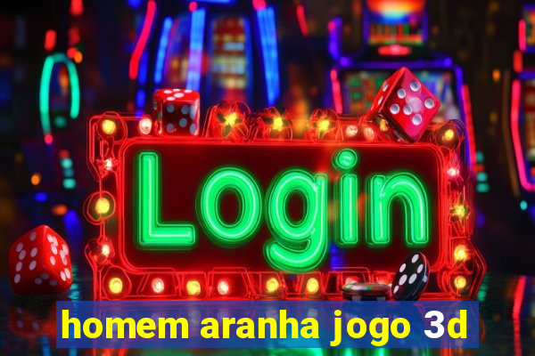 homem aranha jogo 3d